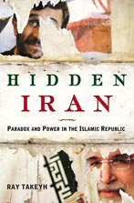 Hidden Iran,Paradox and Power in the Islamic Republic